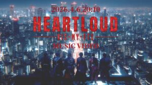 Kis-My-Ft2 / 「HEARTLOUD」 Music Video [TVアニメ『MAO』オープニングテーマ]