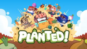 カオスな栽培バトル勃発！最大4人の対戦パーティゲーム『Planted ...
