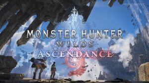 モンスターハンターワイルズ』の超大型拡張コンテンツ「アセンダンス」発表。「ラオシャンロン」「クシャルダオラ」が登場