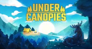 Under Canopies」が正式発表へ。敵の存在しない穏やかな森でスローライフを満喫できる癒やし系サバイバルシム