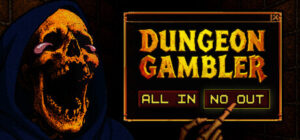 Dungeon Gambler: All In, No Out on Steam