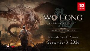 Wo Long: Fallen Dynasty Complete Edition announced for Nintendo Switch 2