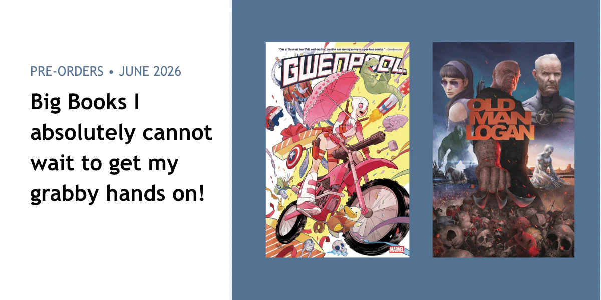 Big Books: June 2026 Pre-Orders - Walt's Comic Shop