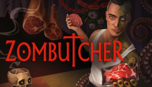 Save 30% on ZOMBUTCHER: Monster Business Simulator on Steam
