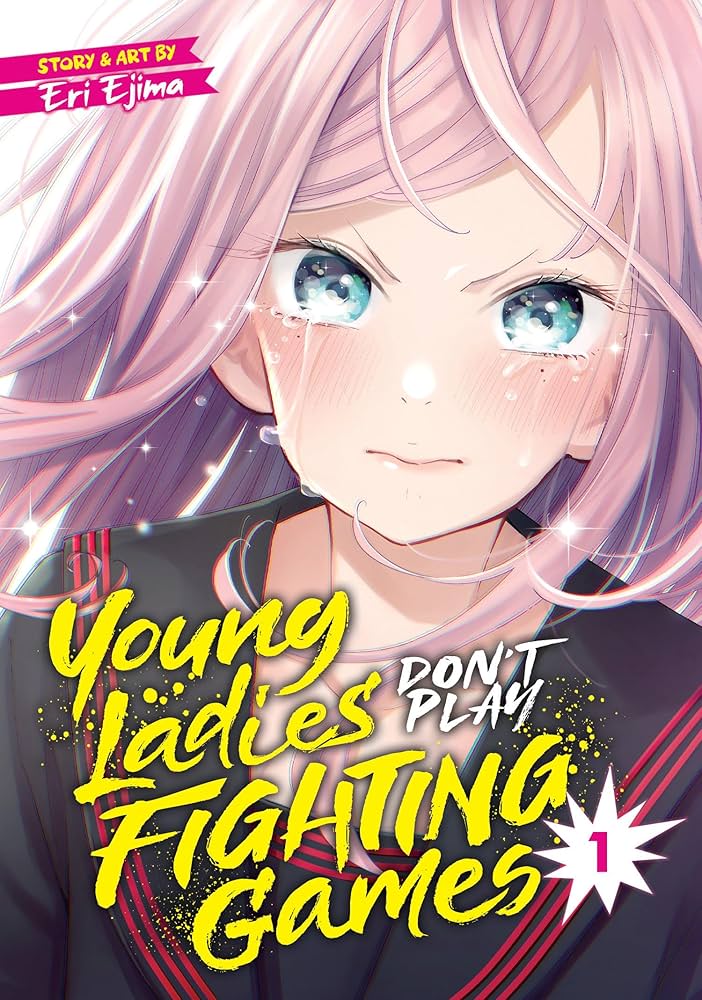 Amazon.com: Young Ladies Don't Play Fighting Games Vol. 1: 9781648275951: Ejima, Eri: Books