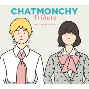 CHATMONCHY Tribute - My CHATMONCHY, Various Artists - Qobuz