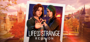 Save 25% on Life is Strange: Reunion on Steam