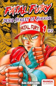 Fatal fury. Devil street of horror (Vol. 1) (Manga classic) : Ishikawa, Ken: Amazon.de: Bücher