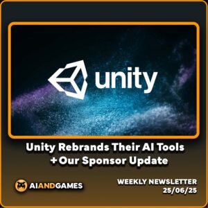 Unity Repackages Their AI Tools + Our Sponsor Update! | 25/06/25