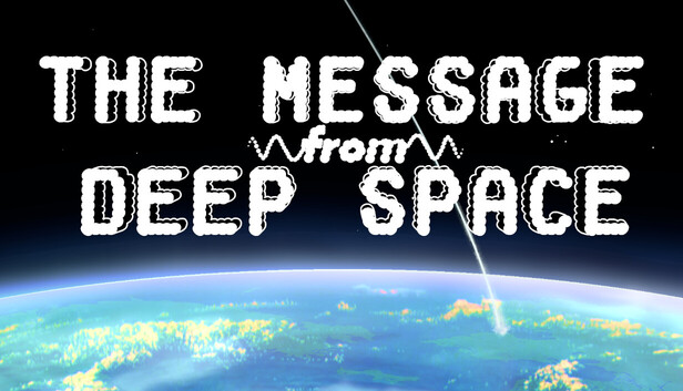 Save 10% on The Message from Deep Space on Steam