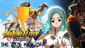 Inazuma Eleven Victory Road Tournament Announcement: The 2026-Kick Off