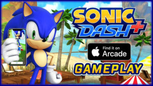 Sonic Dash+ [Apple Arcade] - 30 Minutes of Gameplay