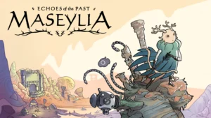 Maseylia Echoes of the Past