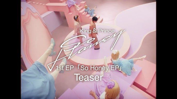 King & Prince 1st EP「So Honey EP」Teaser