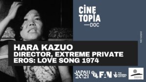 Hara Kazuo I Interview I Cinetopia: DOC I December 2021
