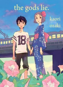The Burden of Growing Up Too Soon In Kaori Ozaki's 'the gods lie' - SOLRAD