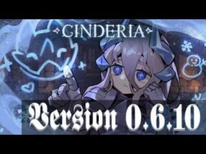 Cinderia Early Access - Version 0.6.10: Isdra's Rework!