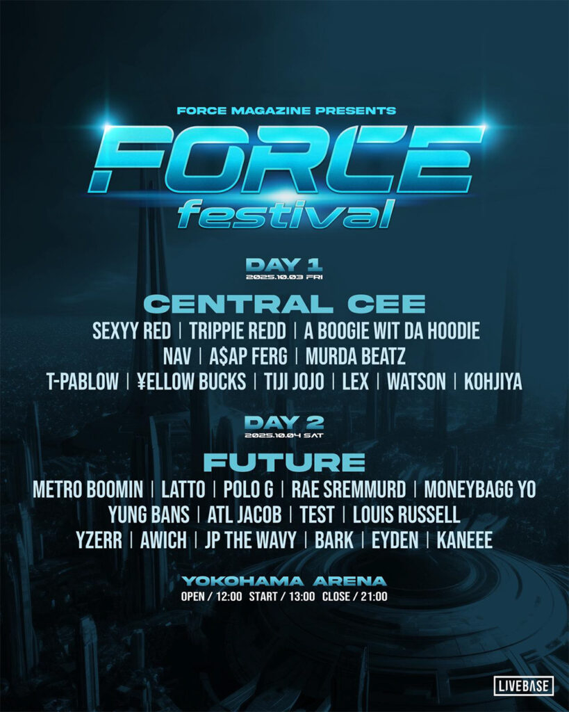 Yzerr Brings FORCE Festival to Yokohama Arena, Headlined by Future and Central Cee – NOTHINGNESS