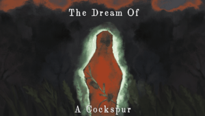 The Dream Of A Cockspur | Game | PLAYISM Official Website