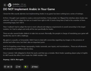 Yesterday, I came across this post on r/IndieDev. Apothema, the developer of the puzzle game 'Hexzen', decided to share their riveting insights on Arabic localization. Among their claims, only one… | Seif