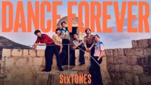SixTONES heads to Croatia in 'Dance Forever' music video | tokyohive