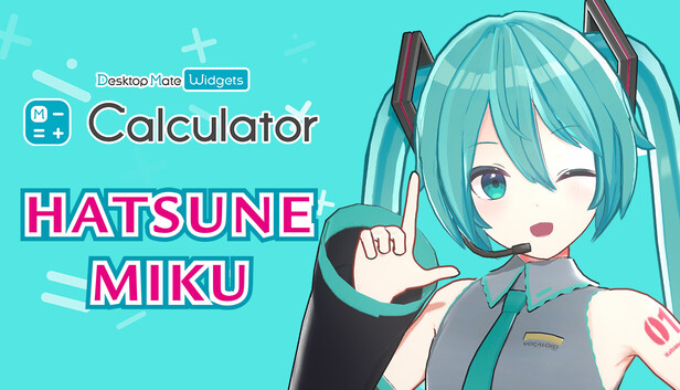 Calculator - Desktop Mate Widgets Hatsune Miku DLC on Steam