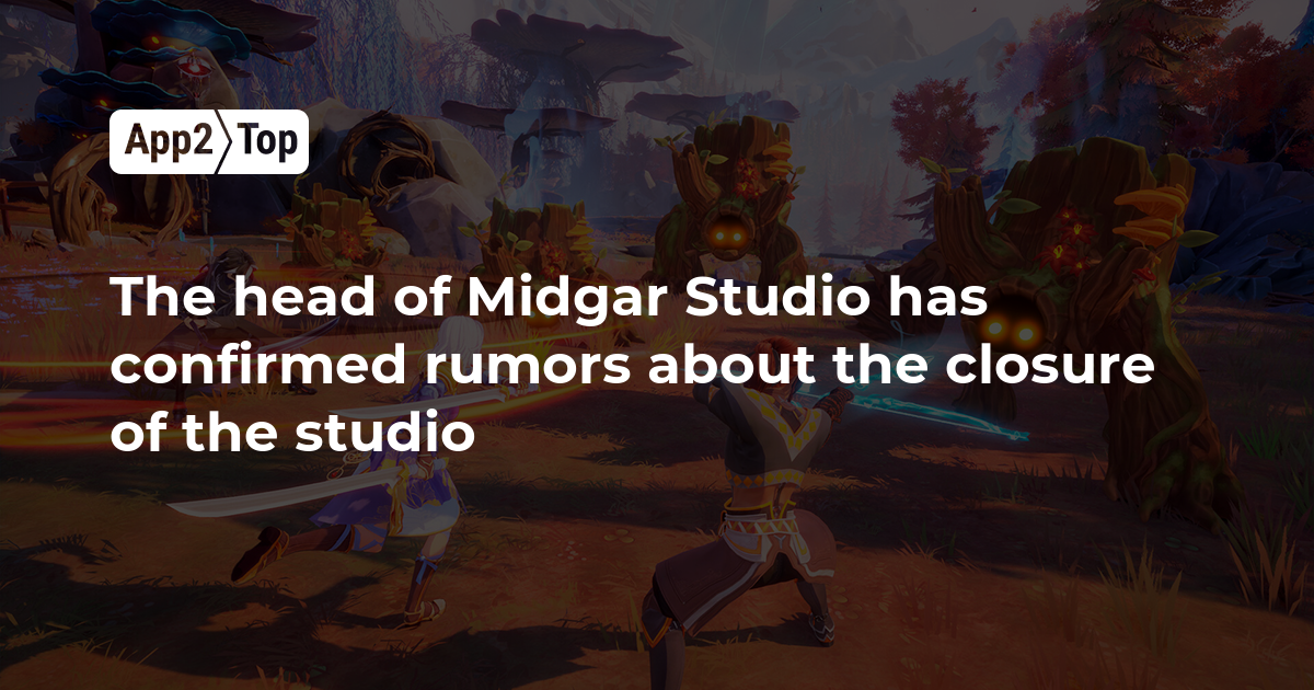 The head of Midgar Studio has confirmed rumors about the closure of the studio | App2top
