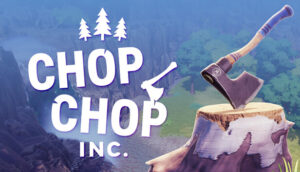 Chop Chop Inc. on Steam