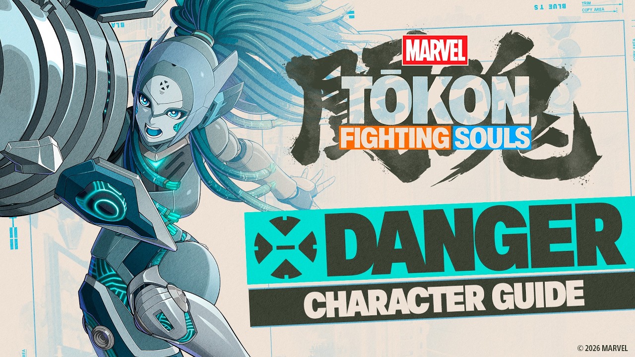 MARVEL Tōkon: Fighting Souls | Danger Character Guide