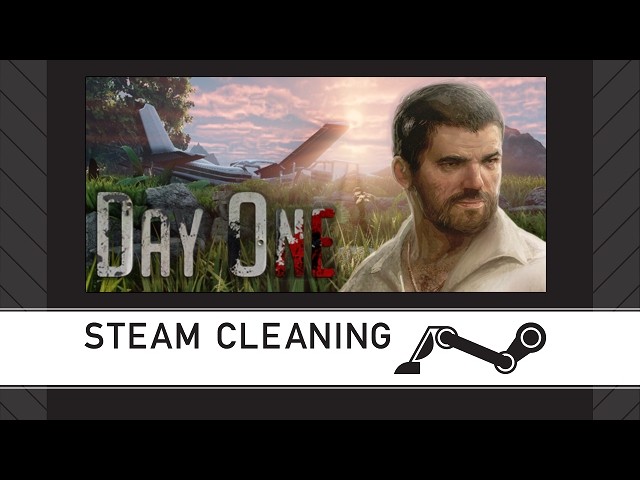 Steam Cleaning - Day One: Garry's Incident