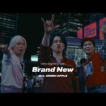 Mrs. GREEN APPLE「Brand New」TVCM – 🤟🤟🤟ver.