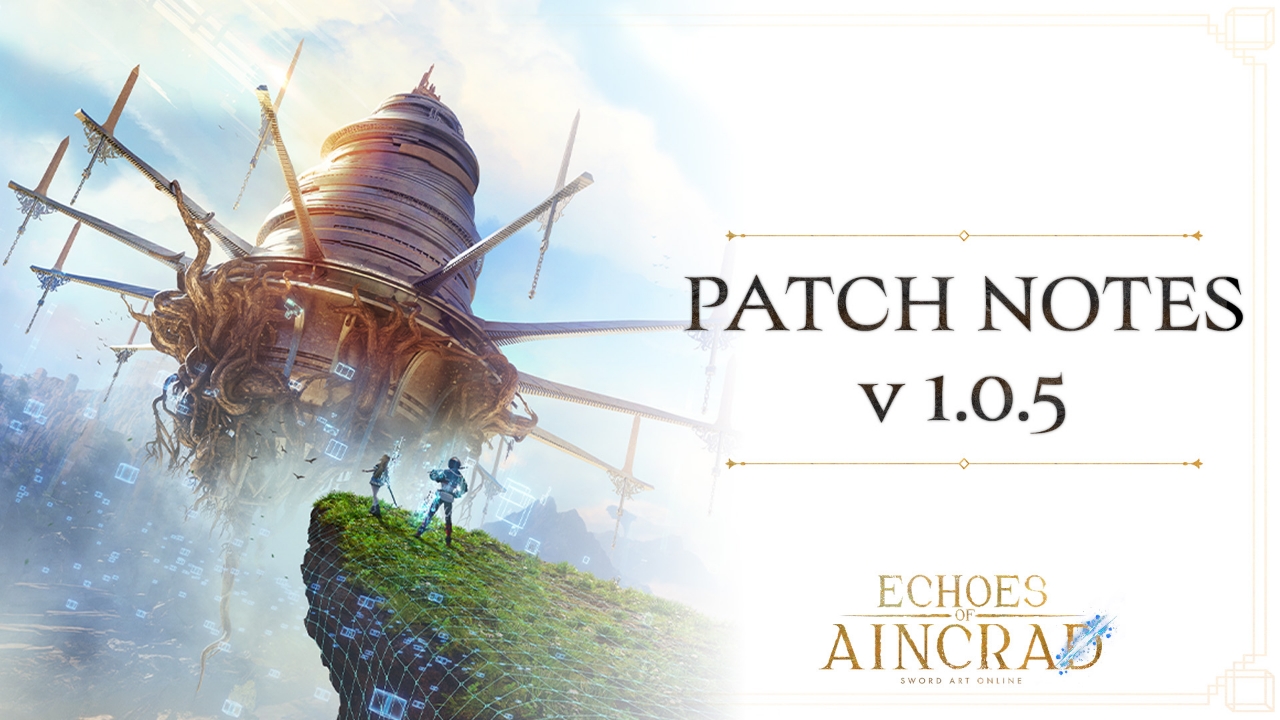 Echoes of Aincrad - Update File Ver.1.0.5 Distribution Announcement