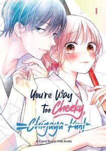 You're Way Too Cheeky, Chigaya-kun! Volume 1: Ando, Mai, Ando, Mai: 9789347195068: Amazon.com: Books