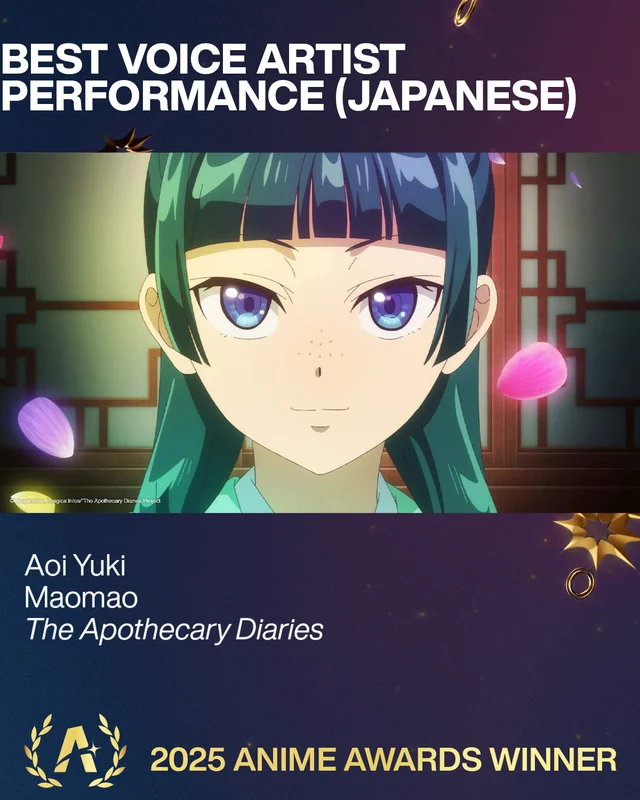 The 2025 #AnimeAwards honors Aoi Yuki with Best Voice Artist Performance (Japanese) for their incredible work as Maomao in The Apothecary Diaries! : r/TheApothecaryDiaries