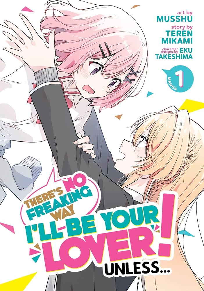 Amazon.com: There's No Freaking Way I'll be Your Lover! Unless... (Manga) Vol. 1: 9781685794637: Mikami, Teren, Musshu, Takeshima, Eku: Books