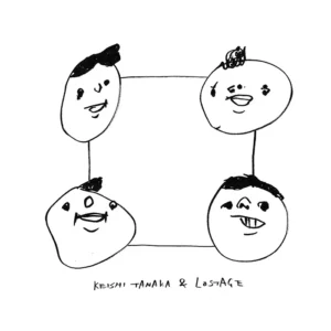 KEISHI TANAKA MEETS LOSTAGE / 居心地のいい部屋