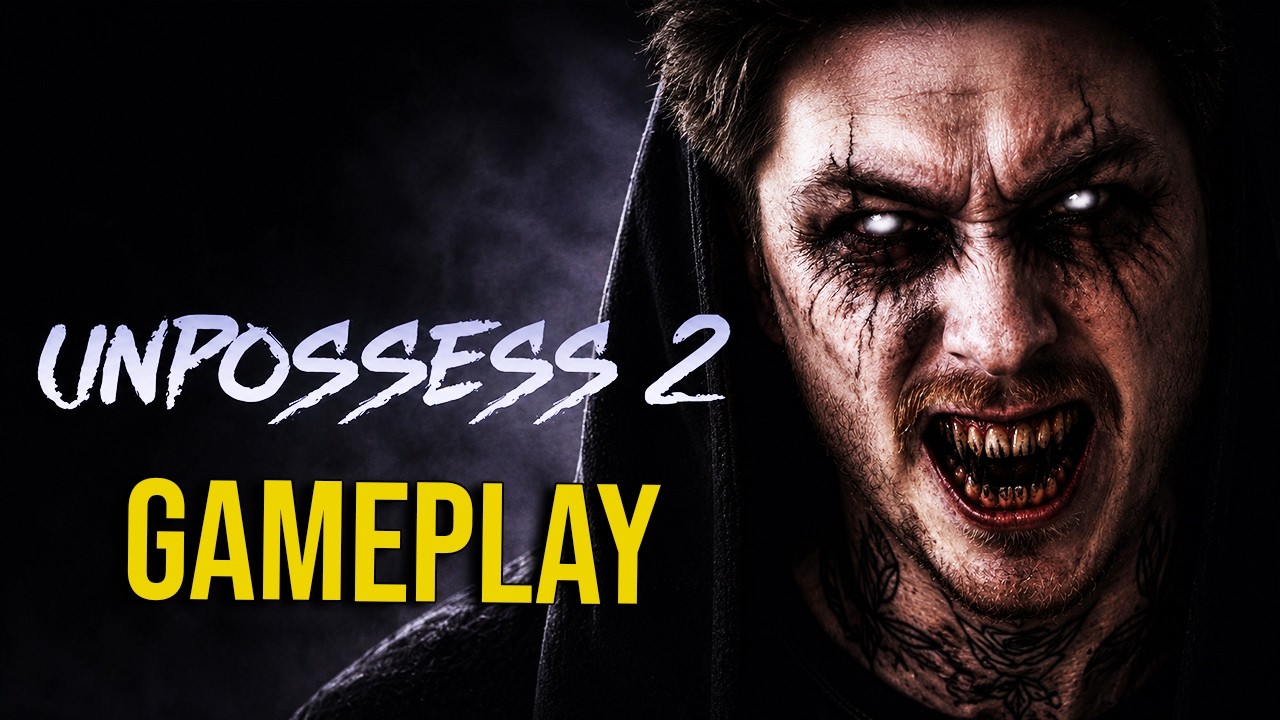 Unpossess 2: Exorcism Simulator (PLAYTEST GAMEPLAY)