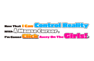 Mouse Cursor, I'm Gonna Click Away On The Girls! | Official Anime