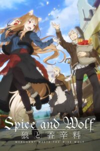 Spice and Wolf: Merchant Meets the Wise Wolf (TV Series 2024– ) - IMDb