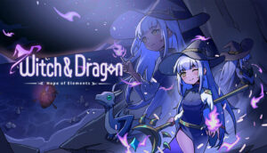 Witch & Dragon: Hope of Elements on Steam
