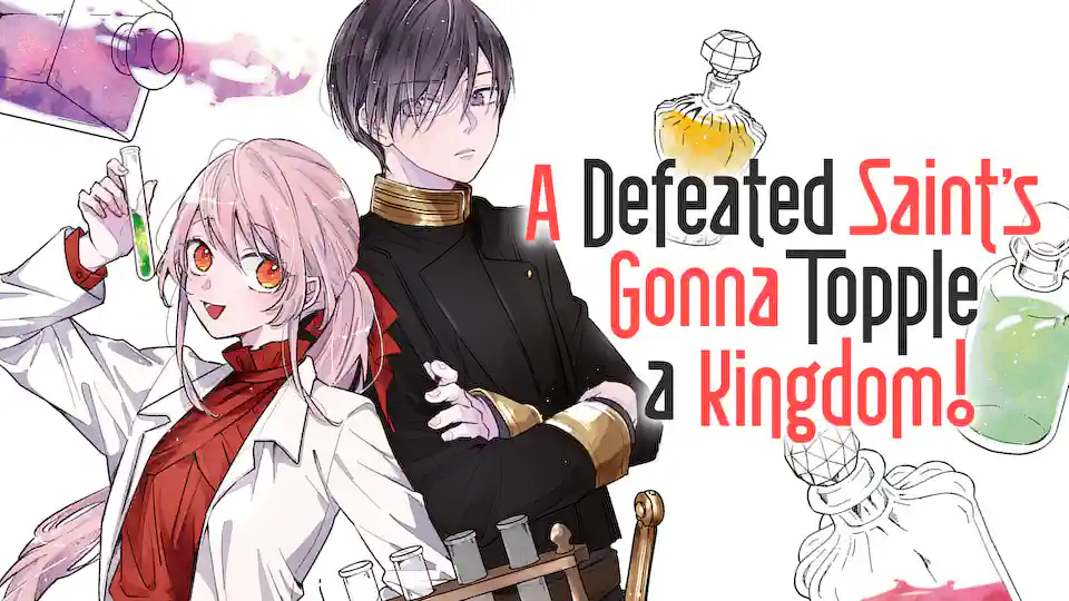 A Defeated Saint's Gonna Topple a Kingdom! | Manga UP!
