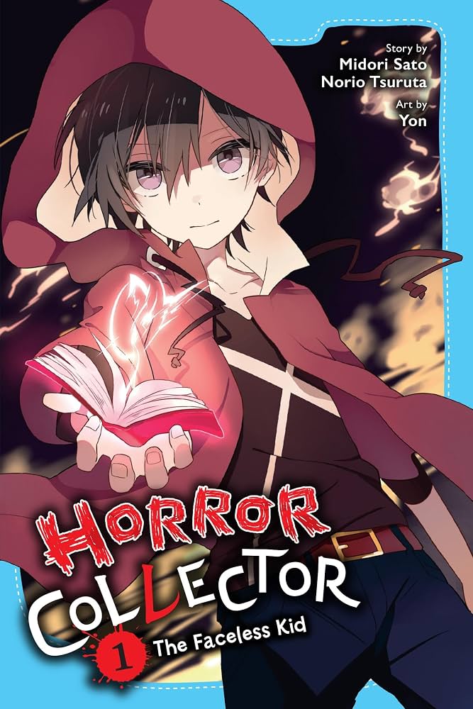Horror Collector, Vol. 1: The Faceless Kid: Sato, Midori, Tsuruta, Norio, Cash, Jan, Yon: 9781975378226: Amazon.com: Books