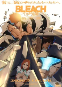 The final season of Bleach: Thousand Year Blood War, The Calamity, is coming on July 2026 : r/TwoBestFriendsPlay