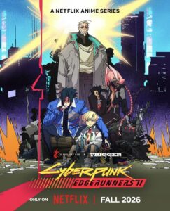 Official Poster for 'Cyberpunk Edgerunners' Season 2. Releasing this Fall on Netflix. : r/cyberpunkgame