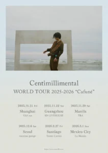 Centimillimental WORLD TOUR 2025–2026 “Cafuné” | Tour Dates, Tickets, and Info | Electric Bloom Webzine