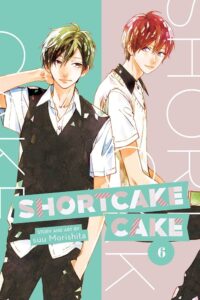 Amazon.com: Shortcake Cake, Vol. 6: 9781974700660: Morishita, Suu: Books