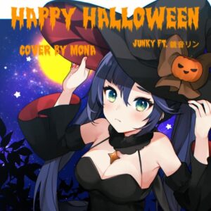 Stream Happy Halloween - Junky ft 鏡音リン Acapella cover by Mona (サビだけ) by Mona Shirakawa • もな | Listen online for free on SoundCloud