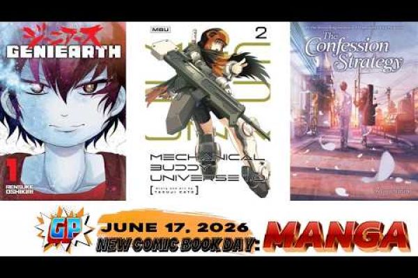 NEW COMICS, NEW OBSESSIONS. MANGA PUBLISHERS IS SERVING UP EPIC RELEASES FOR JUNE 17, 2026