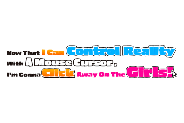 Mouse Cursor, I'm Gonna Click Away On The Girls! | Official Anime