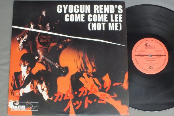 GYOGUN REND`S/COME COME LEE (NOT ME) US FK002A